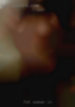 fat woman in adult club cuckold single want fuck