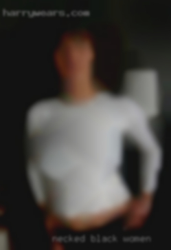necked black women in Sealy
